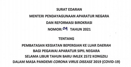 Pembatasan mobilitas bagi ASN ini tercantum dalam Surat Edaran Menteri PANRB No. 4/2021