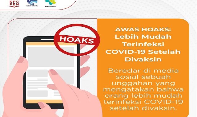 Awas Hoaks "Lebih Mudah Terinfeksi COVID-19 Setelah Divaksin"